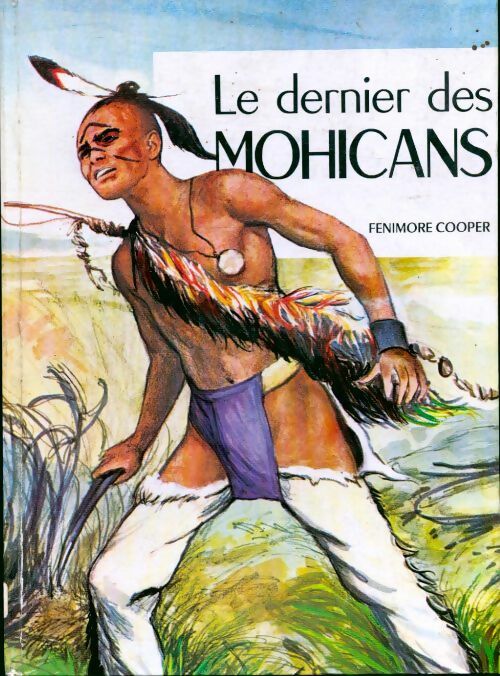 Livrenpoche : Le dernier des Mohicans - Francis Cooper - Livre