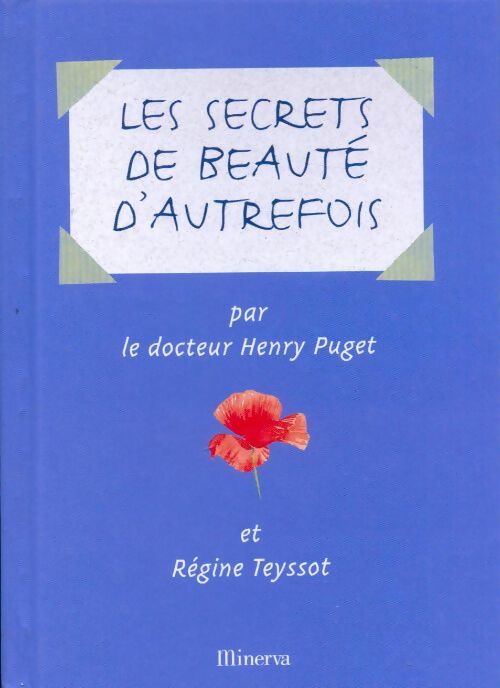 Livrenpoche : Les secrets de beauté d'autrefois - Régine Teyssot - Livre