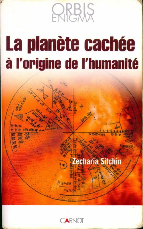 Livrenpoche : La planète cachée à l'origine de l'humanité - Zecharia Sitchim - Livre