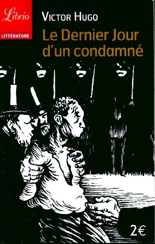 Livrenpoche : Le dernier jour d'un condamné - Victor Hugo - Livre