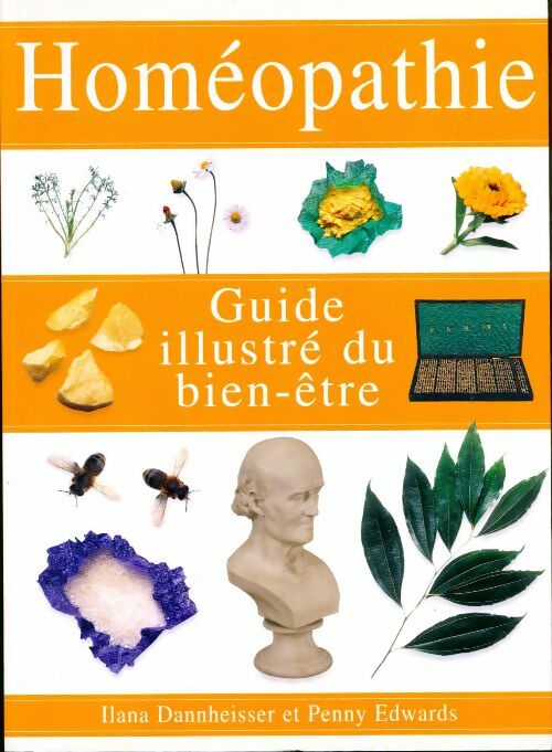 Livrenpoche : Homéopathie. Guide du bien-être illustré - Edwards Dannheisser - Livre