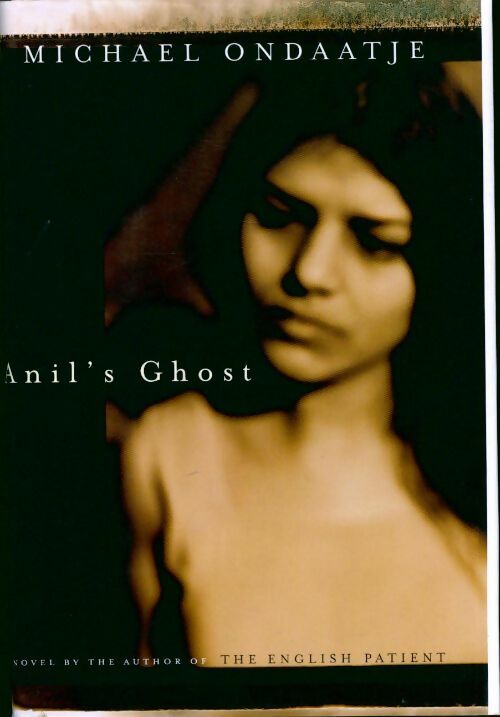 Livrenpoche : Anil's ghost - Michael Ondaatje - Livre