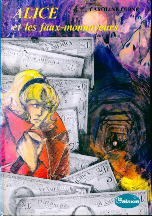 Livrenpoche : Alice et les faux-monnayeurs - Caroline Quine - Livre