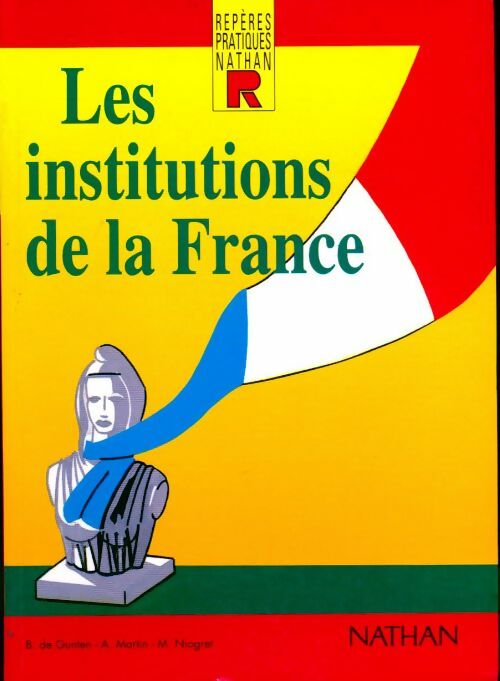 Livrenpoche : Les institutions de la France - B. De Gunten - Livre