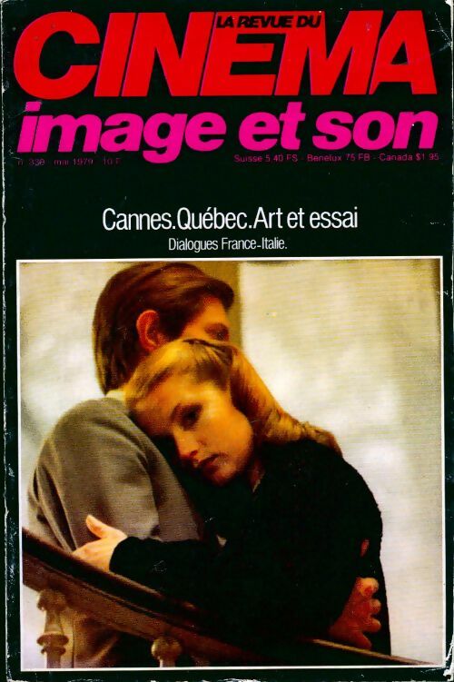 Livrenpoche : La revue du cinéma n°339 : Cannes, Québec, Art et essai - Collectif - Livre