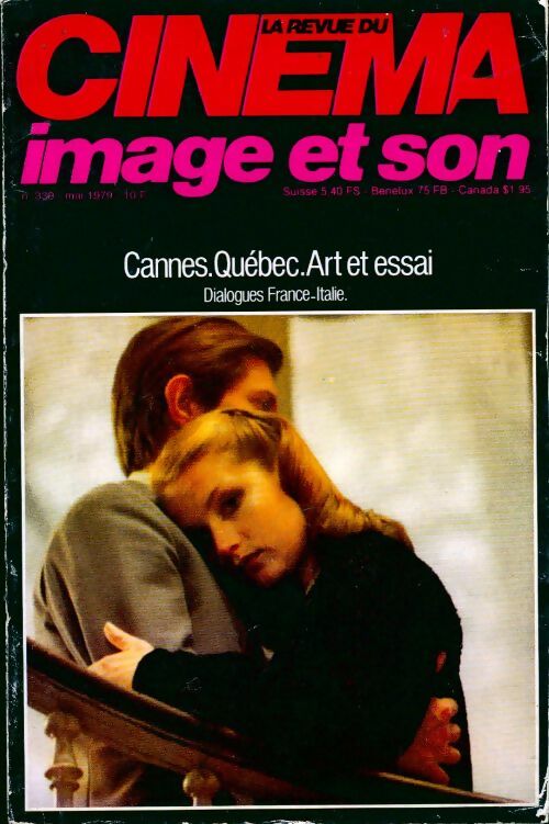 La revue du cinéma n°339 : Cannes, Québec, Art et essai - Collectif -  La revue du cinéma - Livre