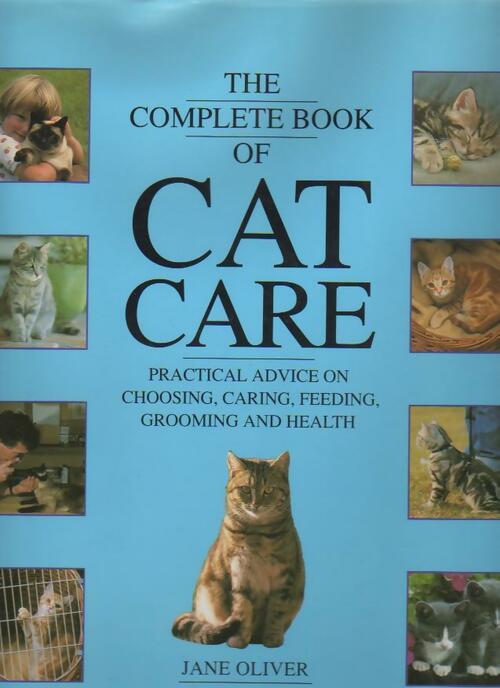 Livrenpoche : The complete book of cat care - Jane Oliver - Livre