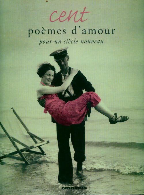 Livrenpoche : Cent poèmes d'amour pour un siècle nouveau - Albine Novarino - Livre