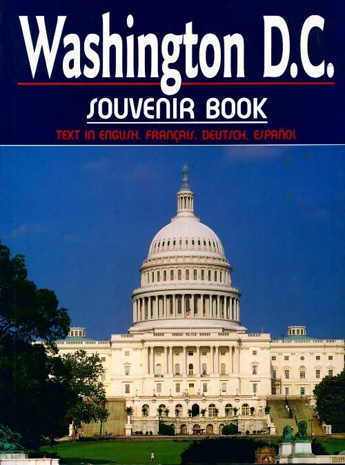 Livrenpoche : Washington D.C. Souvenir book - Werner J. Bertesch - Livre
