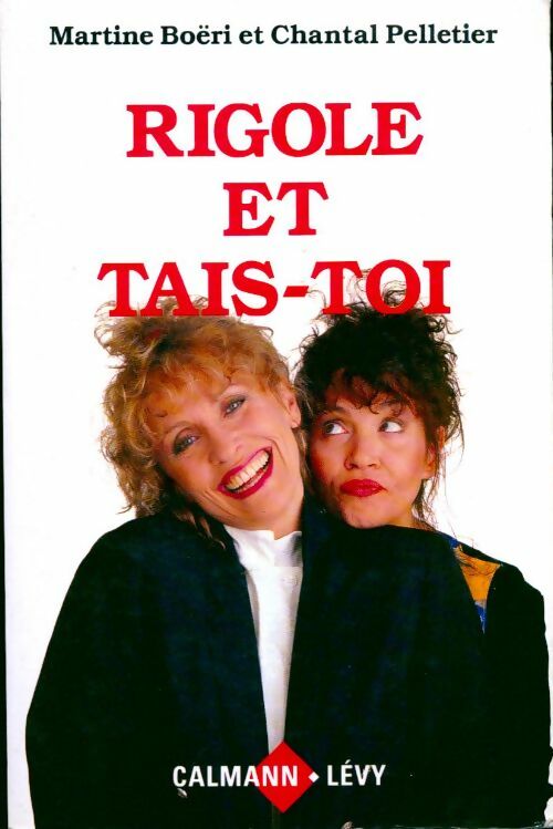 Livrenpoche : Rigole et tais-toi - Martine Boëri - Livre