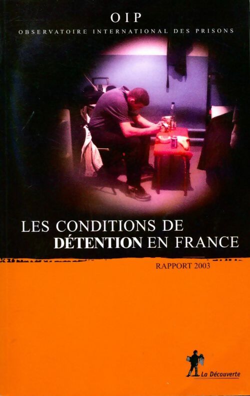 Livrenpoche : Les conditions de détentions en france. Rapport 2003 - Collectif - Livre