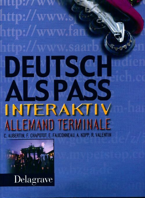 Livrenpoche : Allemand Terminale Deutsch als pass interaktiv - Collectif - Livre