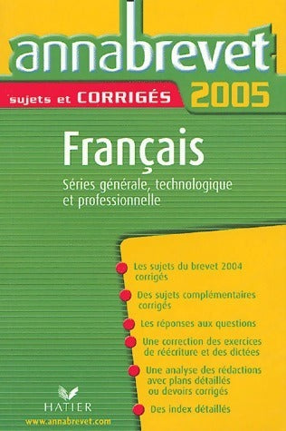 Livrenpoche : Français brevet sujets et corrigés 2005 - Cécile De Cazenove - Livre
