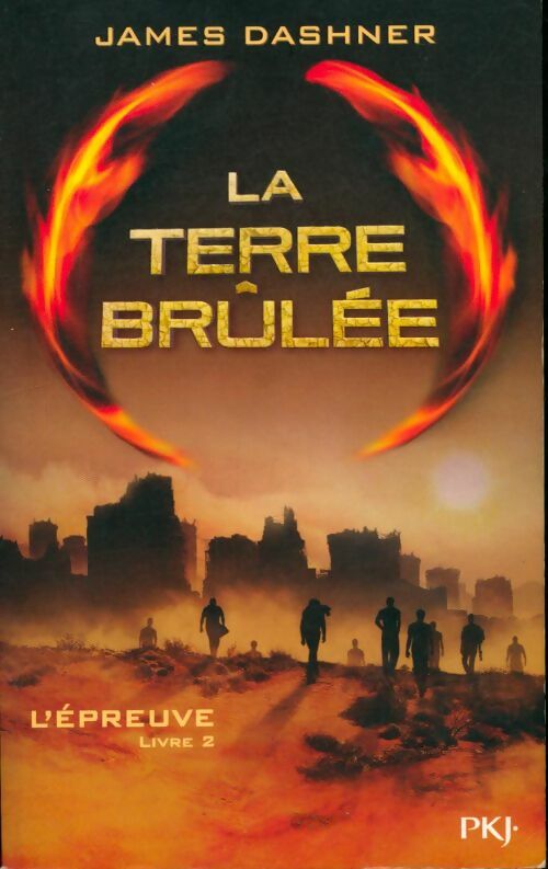 Livrenpoche : L'épreuve Tome II : La terre brûlée - James Dashner - Livre