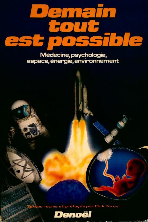 Livrenpoche : Demain tout est possible - Dick Teresi - Livre