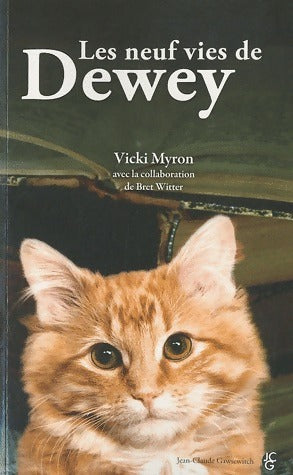 Livrenpoche : Les neuf vies de Dewey - Vicky Myron - Livre