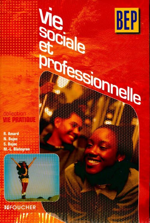 Livrenpoche : Vie sociale et professionnelle BEP - N. Bujoc - Livre
