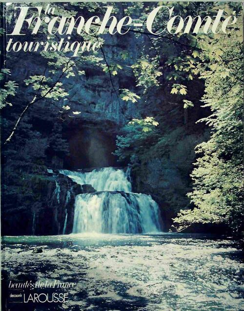 Livrenpoche : La Franche-Comté touristique - Roger Brunet - Livre