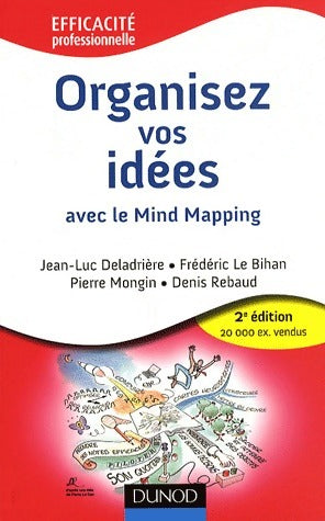 Organisez vos idées avec le mind mapping - Frédéric Le Bihan - Livre