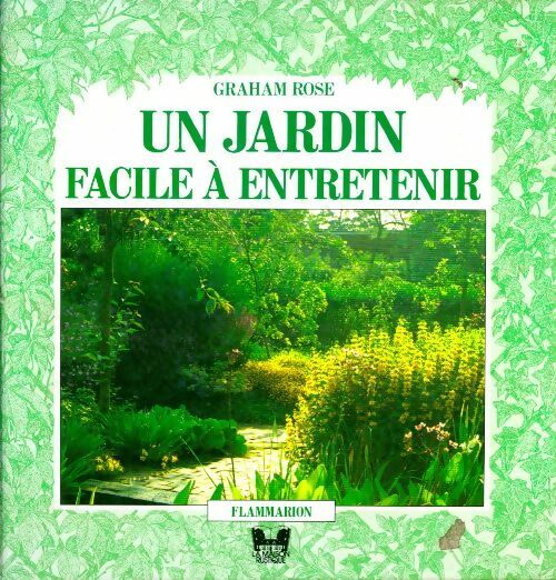 Livrenpoche : Un jardin facile à entretenir - Graham Rose - Livre