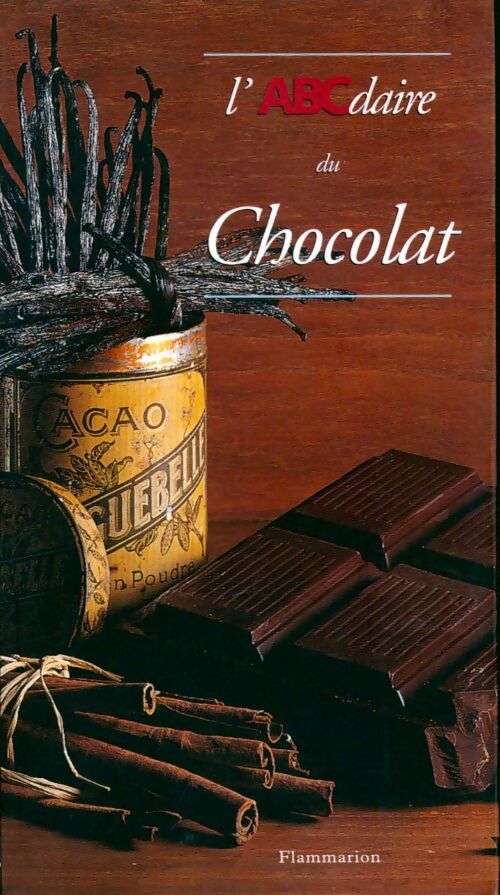 Livrenpoche : L'abcdaire du chocolat - Katherine Khodorowsky - Livre