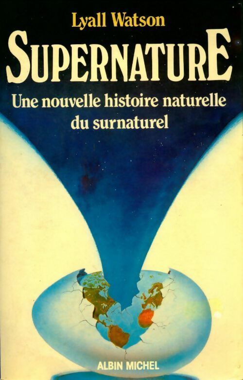 Livrenpoche : Supernature - Lyall Watson - Livre