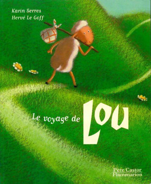 Livrenpoche : Le voyage de Lou - Karin Serres - Livre