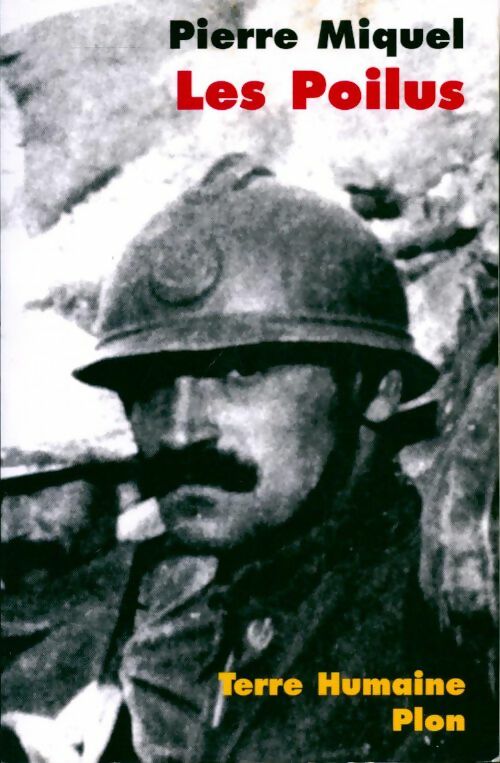 Livrenpoche : Les Poilus - Pierre Miquel - Livre