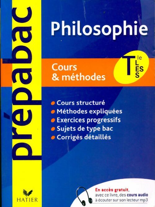 Philosophie terminale L, ES, S. Cours et méthodes - Patrick Ghrenassia -  Prépabac - Livre