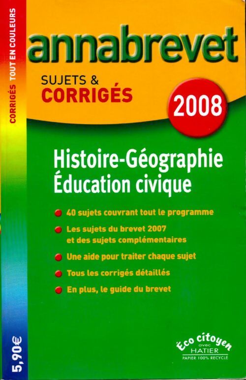 Livrenpoche : Histoire-géographie education civique brevet. Sujets et corrigés 2008 - Françoise Aoustin - Livre