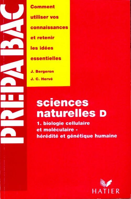 Sciences naturelles D Tome I : Biologie cellulaire - Jacques Bergeron -  Prépabac - Livre