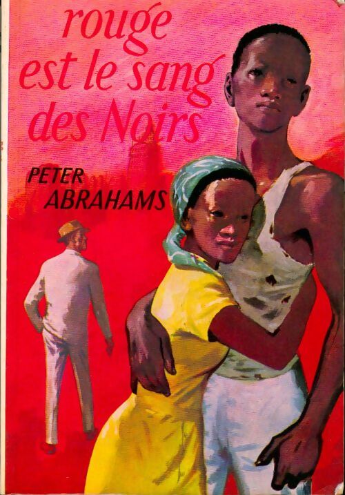 Livrenpoche : Rouge est le sang des noirs - Peter Abrahams - Livre