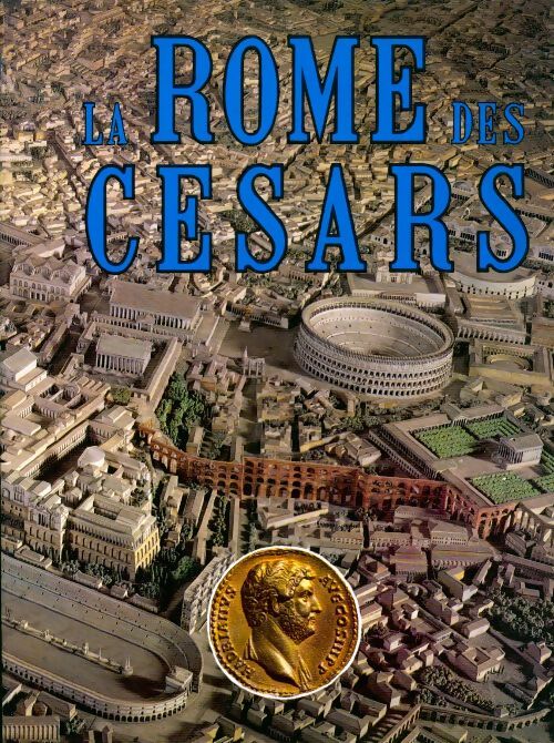 Livrenpoche : La Rome des Césars - Leonardo B Dal Maso - Livre