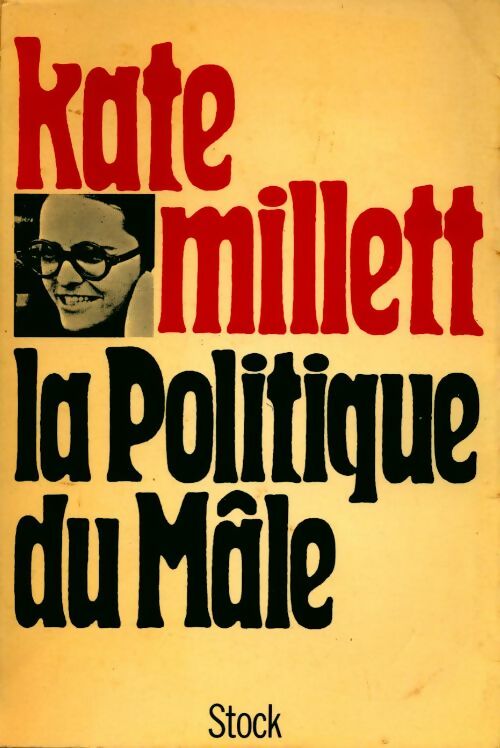 Livrenpoche : La politique du mâle - Kate Millett - Livre