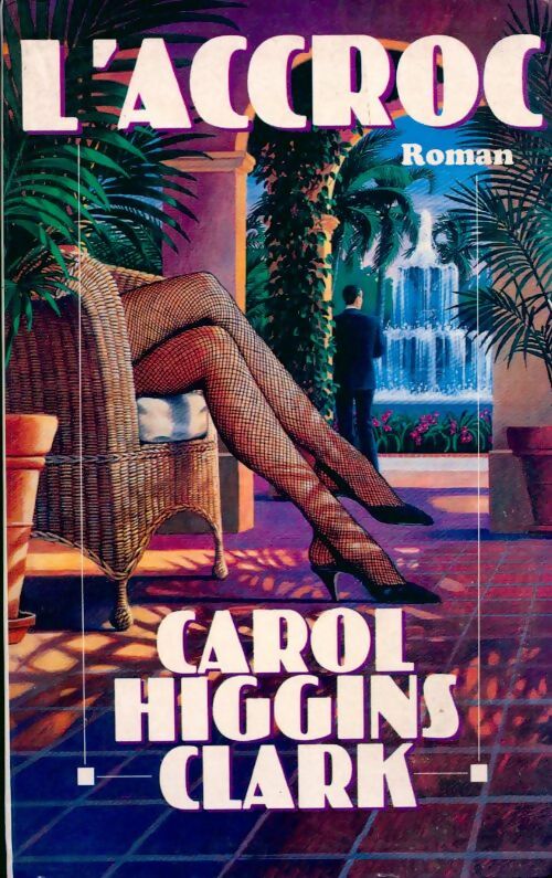 Livrenpoche : L'accroc - Carol Higgins Clark - Livre