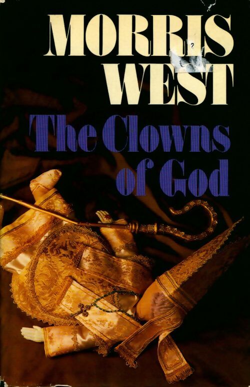 The clowns of God - Morris L. West -  Hodder & Stoughton GF - Livre