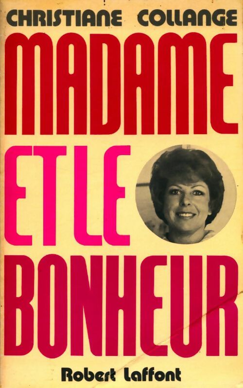 Livrenpoche : Madame et le bonheur - Christiane Collange - Livre