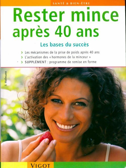 Livrenpoche : Rester mince après 40 ans. Les bases du succès - Claude Checconi - Livre