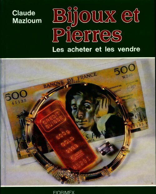 Livrenpoche : Bijoux et pierres. Les acheter et les vendre - Claude Mazloum - Livre