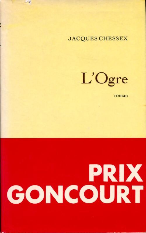 L'ogre - Jacques Chessex - Livre