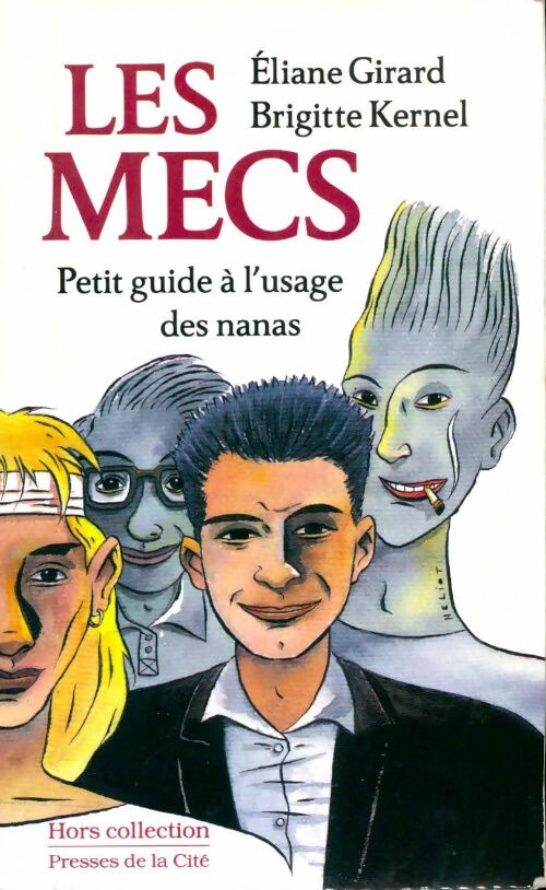Livrenpoche : Les mecs. Petit guide à l'usage des nanas - Eliane Girard - Livre