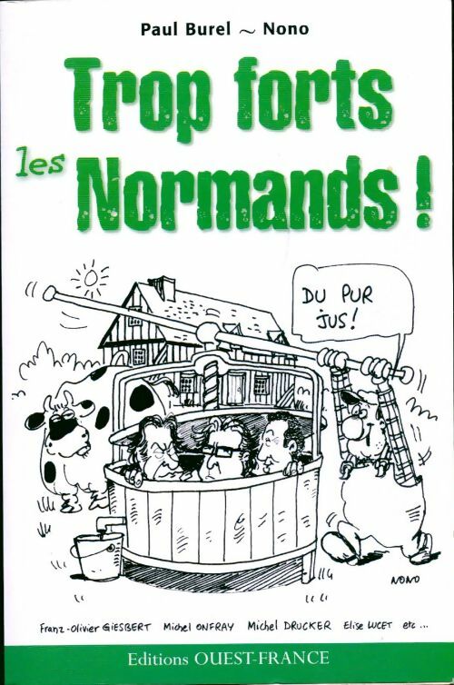 Trop forts les normands ! - Nono -  Ouest France GF - Livre