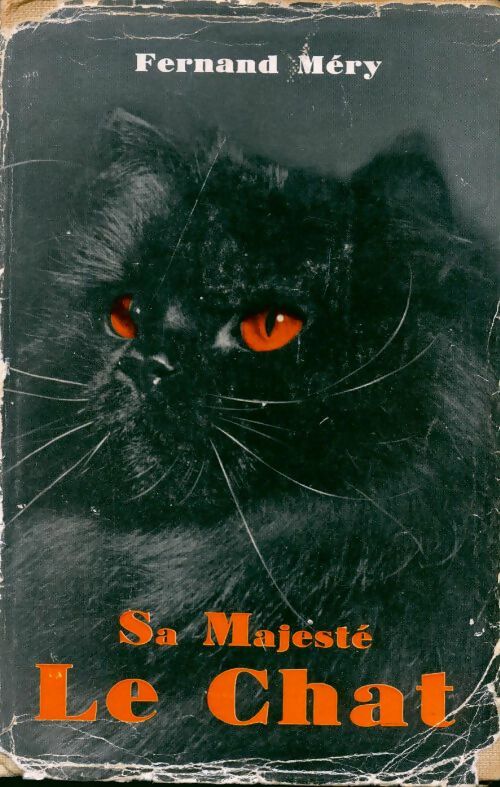Livrenpoche : Sa majesté le chat - Fernand Méry - Livre