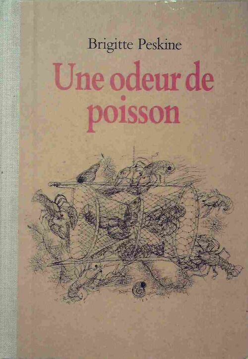 Une odeur de poisson - Brigitte Peskine -  Neuf - Livre