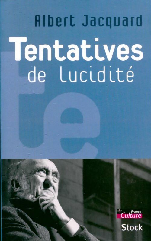 Livrenpoche : Tentatives de lucidité - Albert Jacquard - Livre