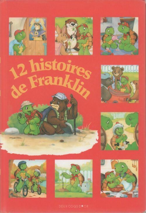 Livrenpoche : 12 Histoires de Franklin - Paulette Bourgeois - Livre