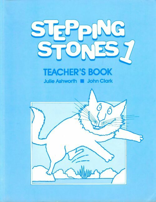 Livrenpoche : Stepping stones Teachers' book Tome I - Julie Ashworth - Livre