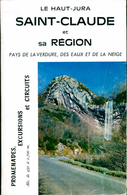 Livrenpoche : Saint-Claude et sa région - Collectif - Livre
