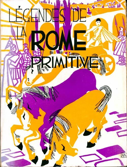 Livrenpoche : Légendes de la Rome primitive - Lucien Sauzy - Livre