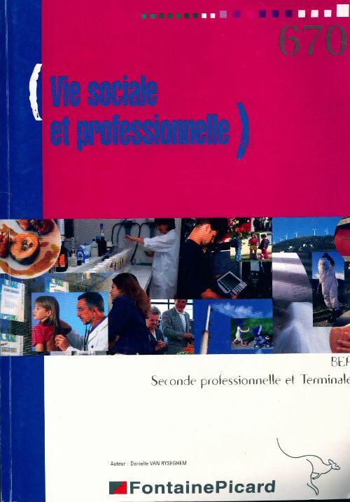 Livrenpoche : Vie sociale et professionnelle Seconde et Terminale BEP - Danielle Van Ryseghem - Livre